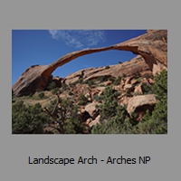 Landscape Arch - Arches NP